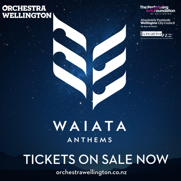 Events Detail - Orchestra Wellington: Waiata Anthems - 28 June - 5 July (bonus placement)