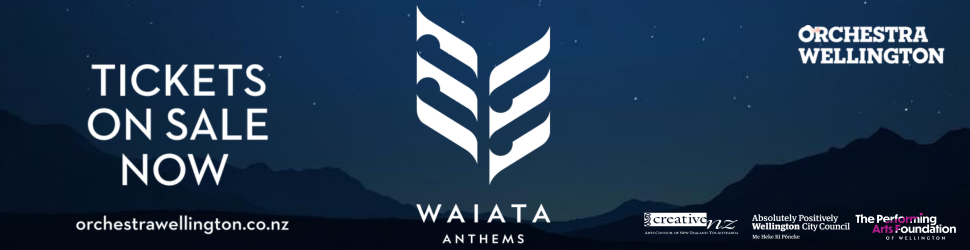Events Detail - Orchestra Wellington: Waiata Anthems - 28 June - 5 July (bonus placement)