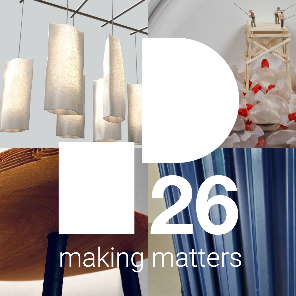 Making Matters - PLATFORM 26